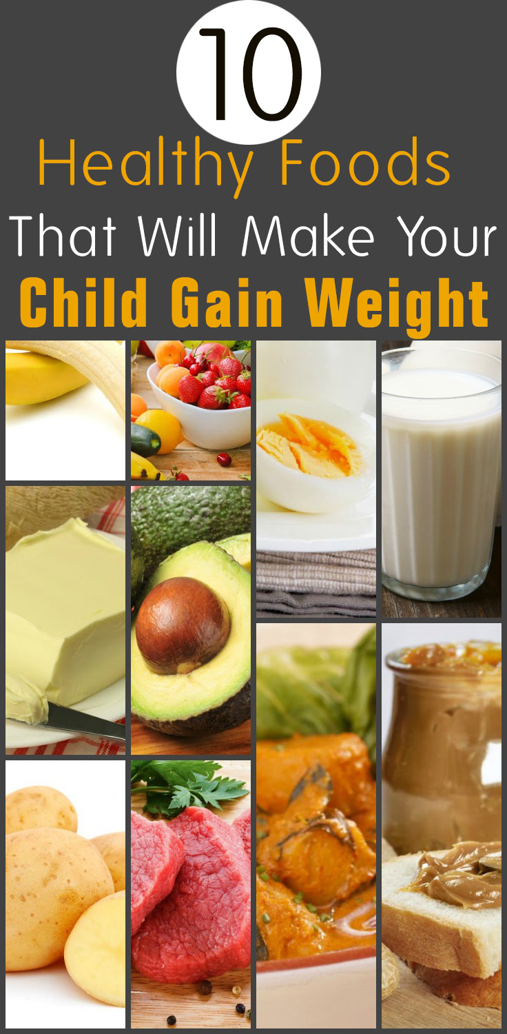 Top 10 Healthy Weight Gain Foods For Kids