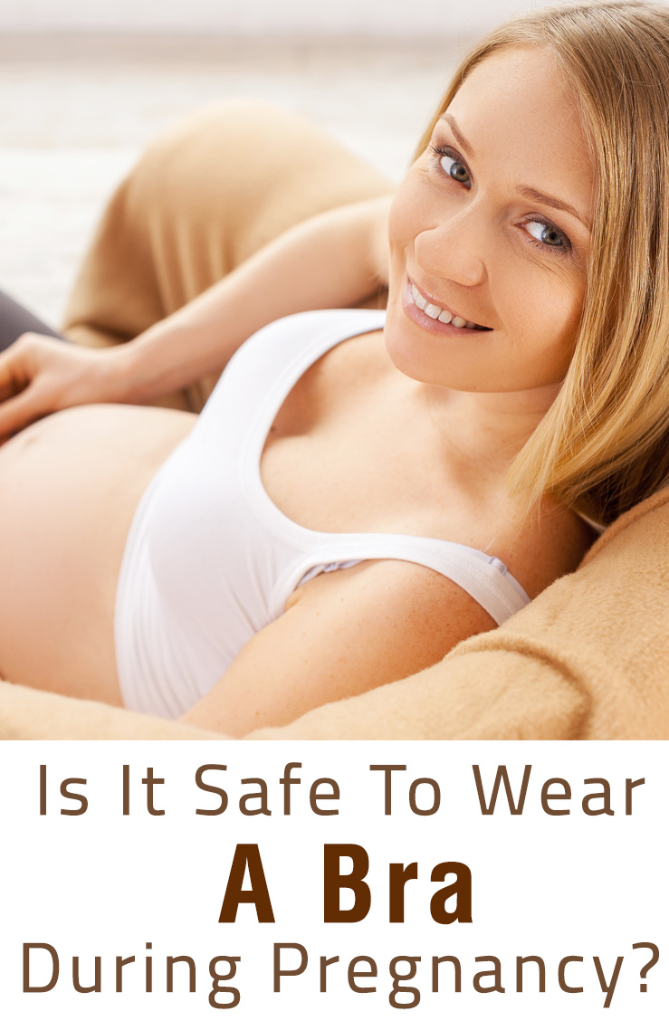 Is It Safe Wearing Bra During Pregnancy?