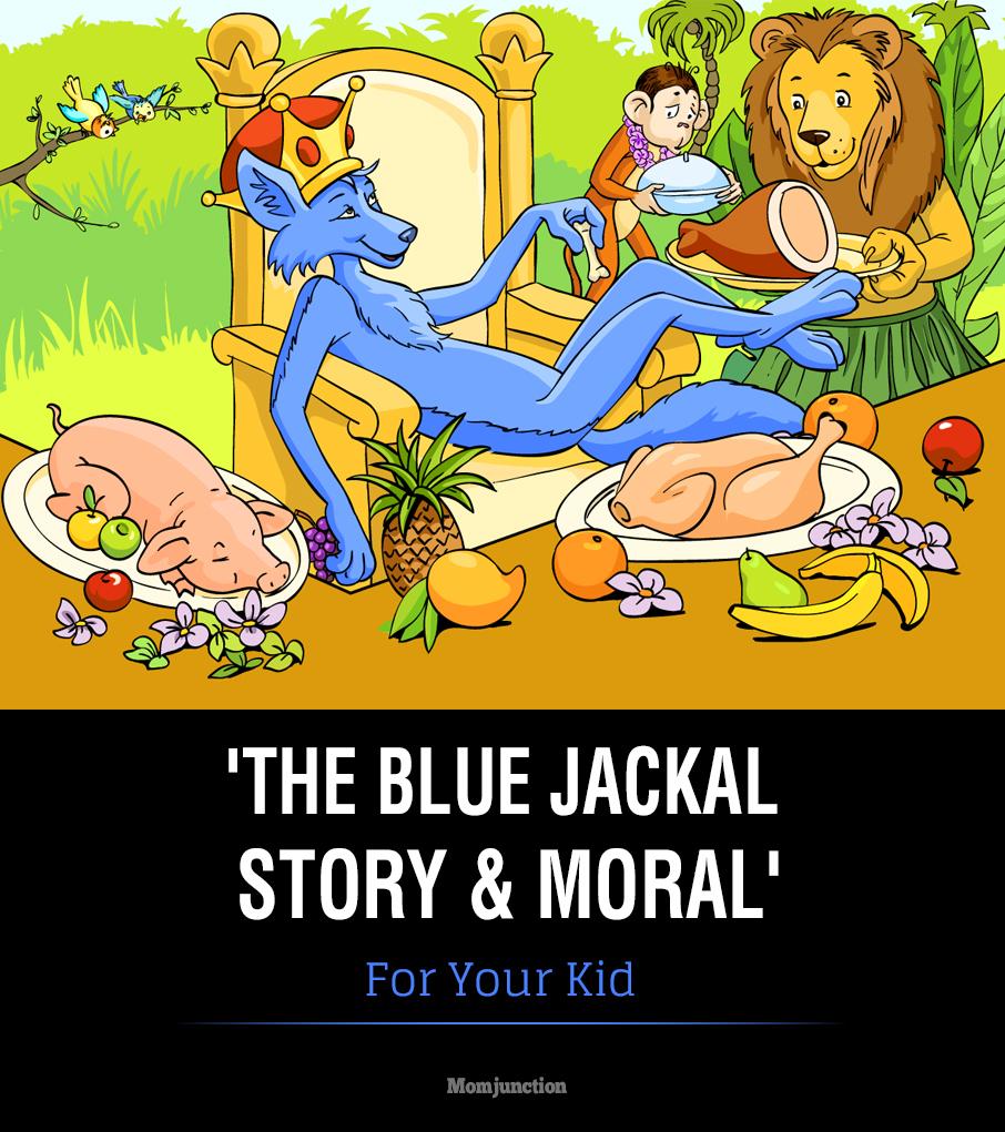 Worksheet Storytelling For Kids With Moral the blue jackal story moral for your kid home play activities