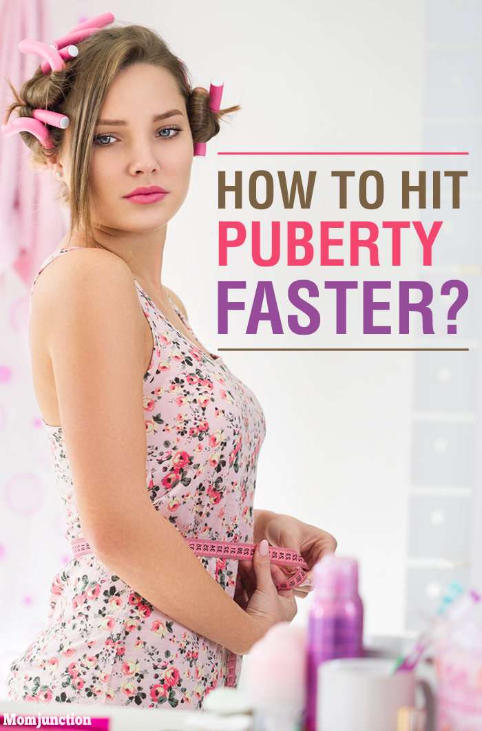 How do you speed up puberty?
