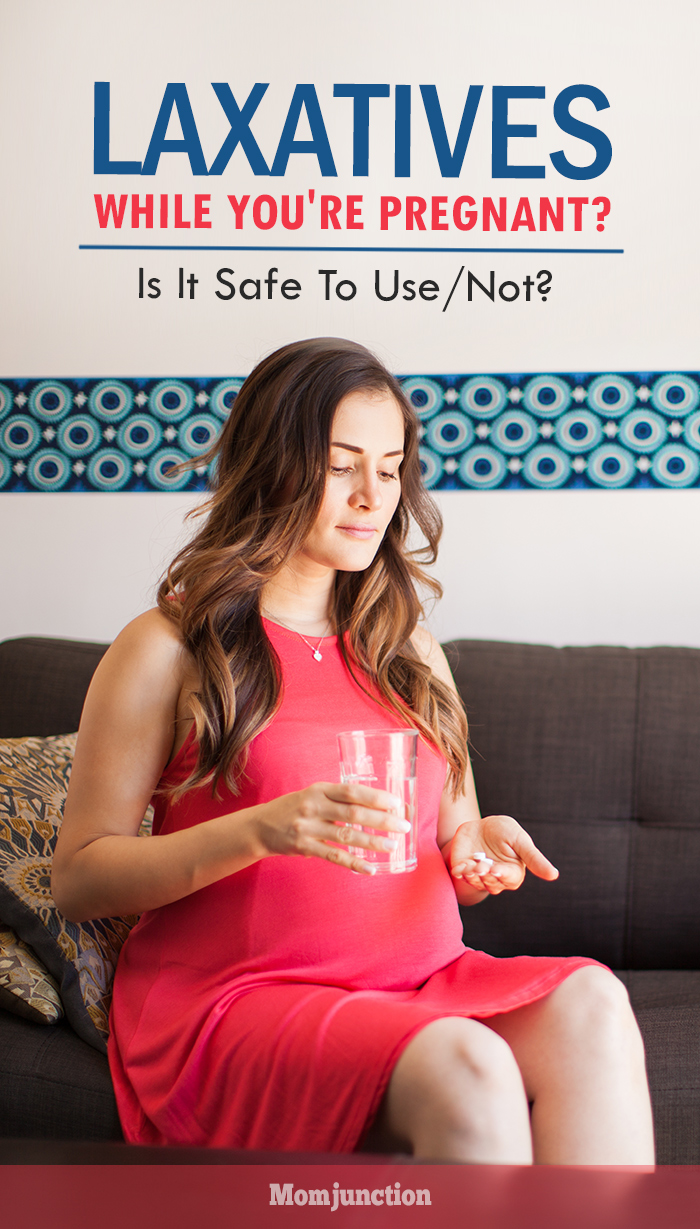 Is It Safe To Take Laxatives While Pregnant 121