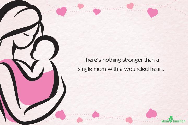 Positive Single Mom Quotes - There’s nothing stronger