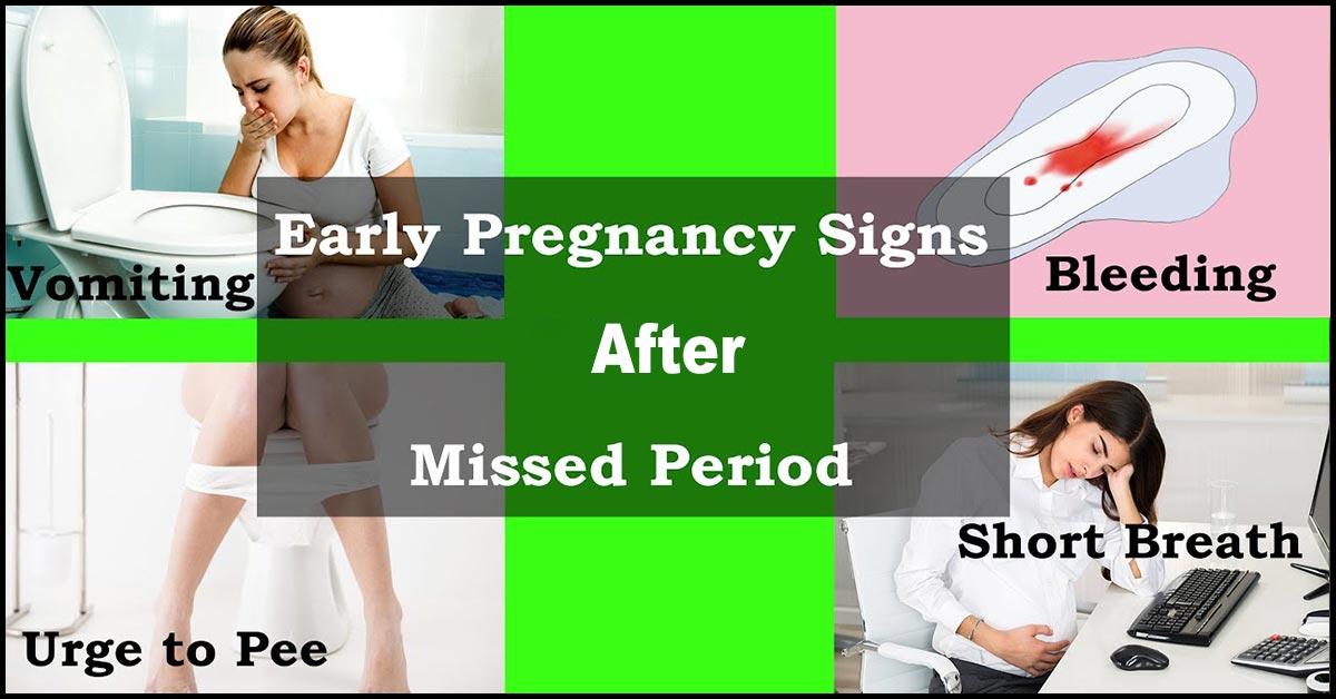 18 Early Signs Symptoms Of Pregnancy After Missed Period