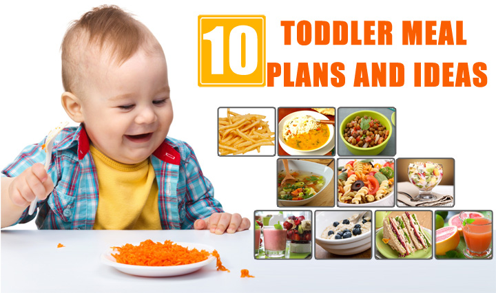 Top 10 Toddler Meal Plan Ideas