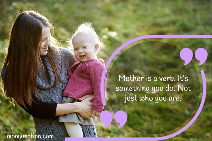 莫ther is a verb, quote for a mother's love