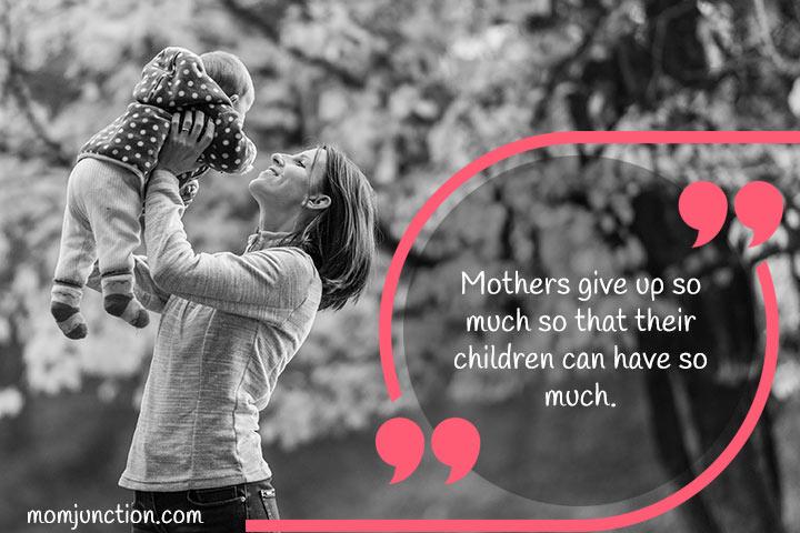 莫thers give up so much, quote for a mother's love