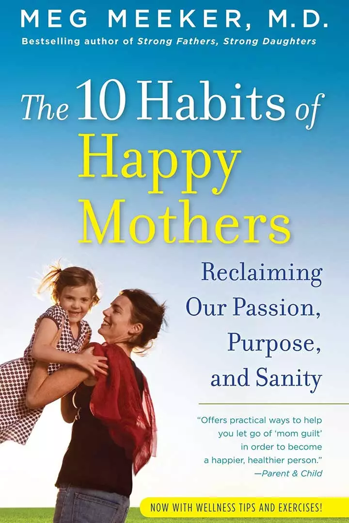 The 10 Habits of Happy Mothers