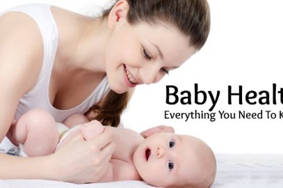Baby Health - Everything You Need To Know