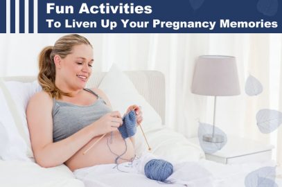 10 Fun Activities To Liven Up Your Pregnancy Memories