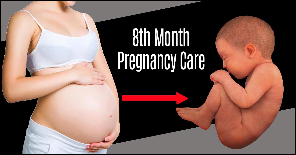 8 Months Pregnant: Symptoms, Baby Development And Diet Tips