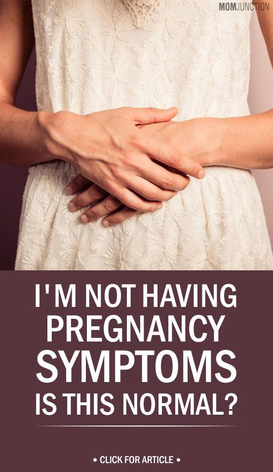 I Don't Feel Pregnant Is This Normal?