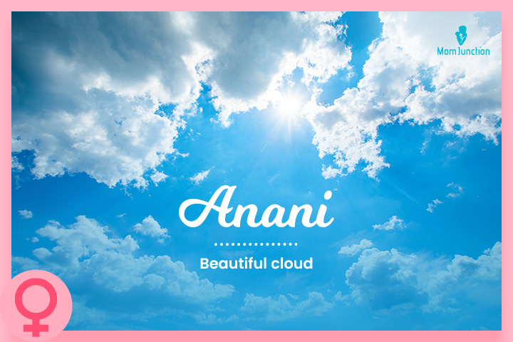 Nature inspired baby name, Anani meaning cloud