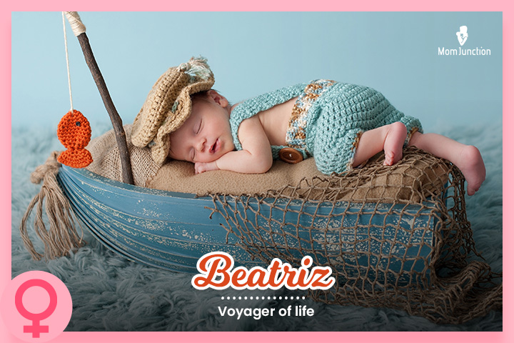 Beatriz is a traditional name meaning voyager of life