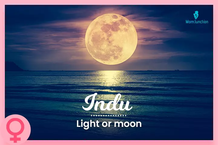 Indu means light or the moon 