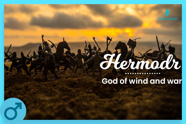 Hermodr was the god of wind and war