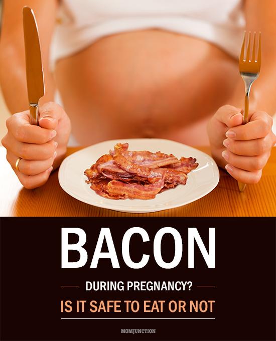 Can Pregnant Women Eat Bacon Things You Should Know