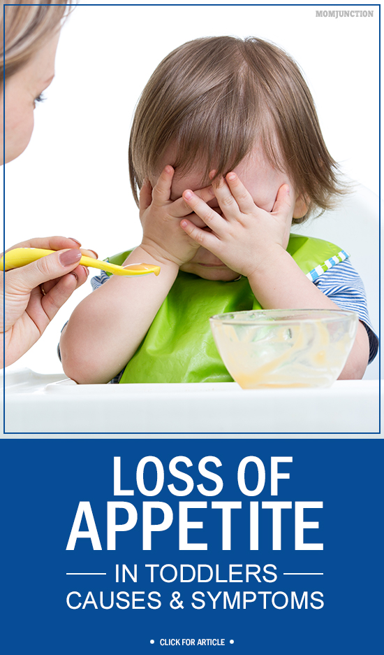 Loss Of Appetite In Toddlers Causes Symptoms You Should Be Aware Of