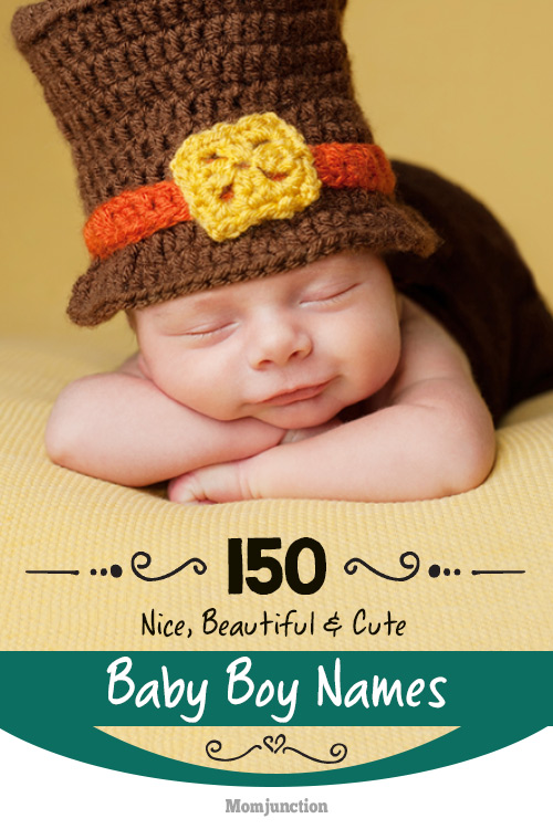 150 Nice Beautiful And Cute Boy Names With Meanings