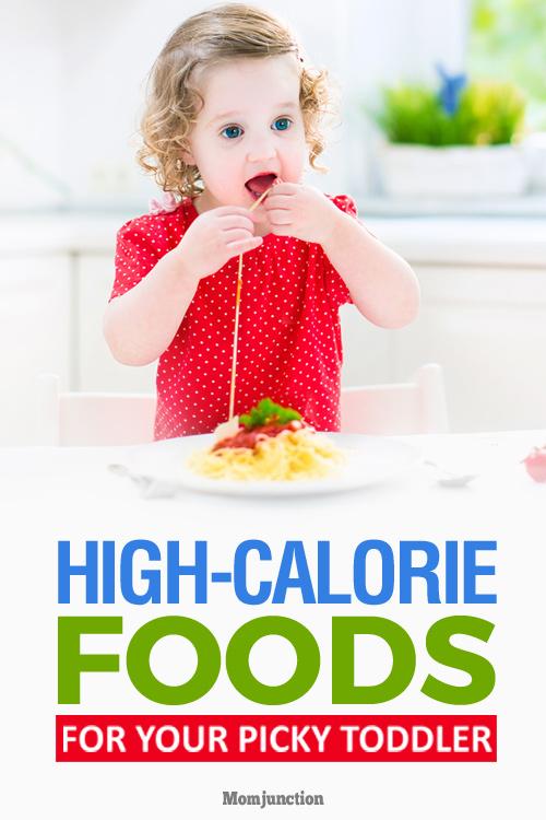 High-Calorie Foods For Your Picky Toddler