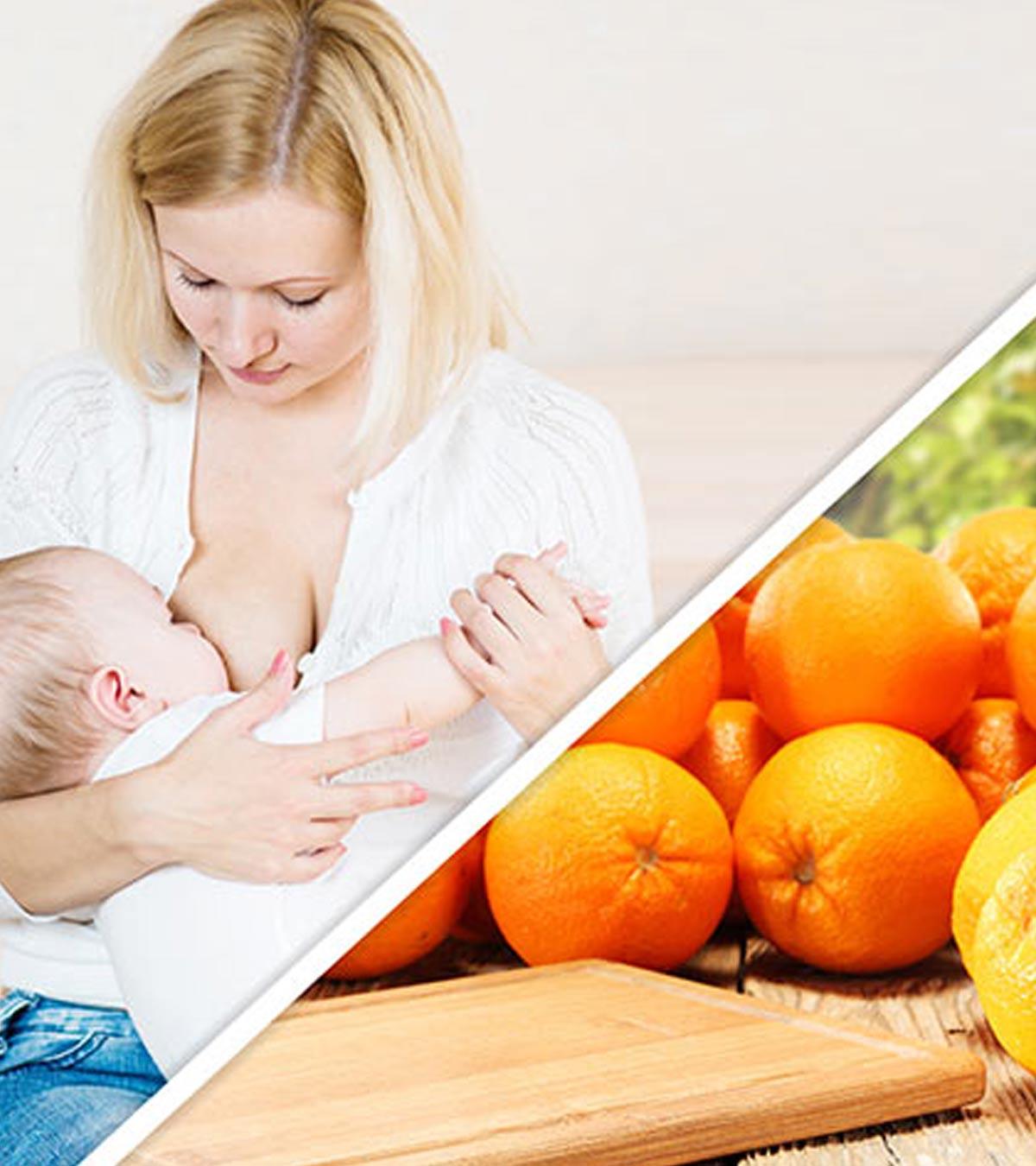 is orange juice good while breastfeeding