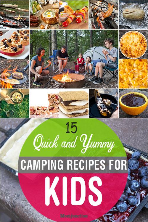 15 Quick And Easy Camping Recipes For Kids