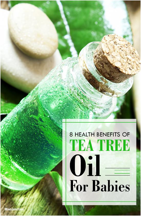 8 Amazing Health Benefits Of Tea Tree Oil For Babies