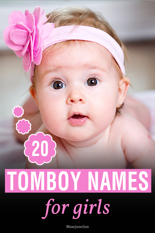 20 Amazing Tomboy Names For Girls