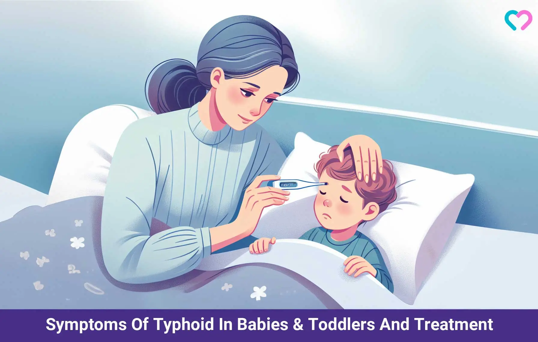 Typhoid In Babies And Toddlers: Causes, Symptoms, And Treatment_illustration