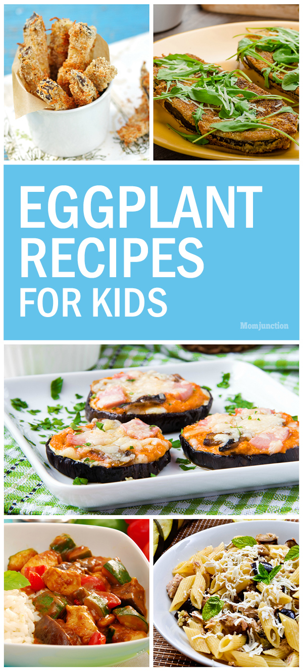 5 Simple And Healthy Eggplant Recipes For Kids