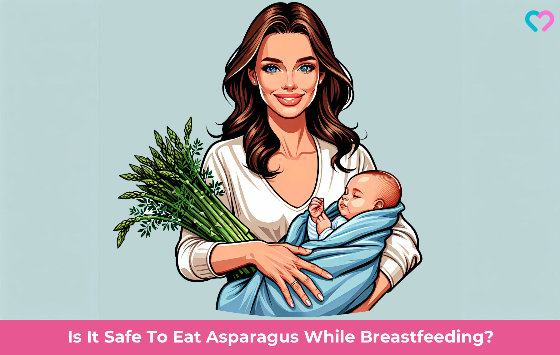 Is It Safe To Eat Asparagus While Breastfeeding?_illustration