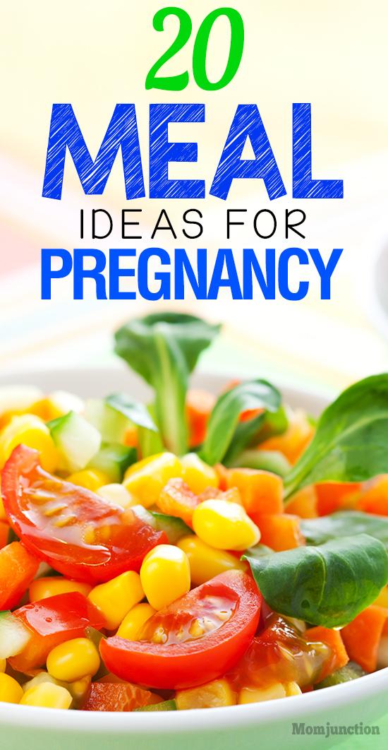 20 Healthy Meal Ideas For Pregnancy
