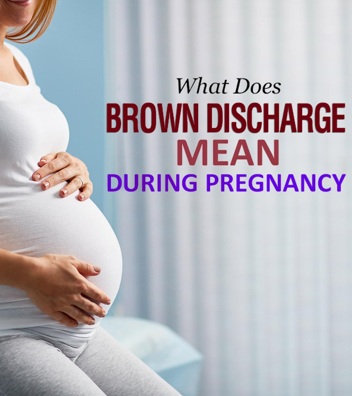 Brown Discharge During Pregnancy: Is It Normal And Causes