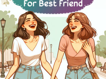 150+ Cute And Long Paragraphs For Best Friends