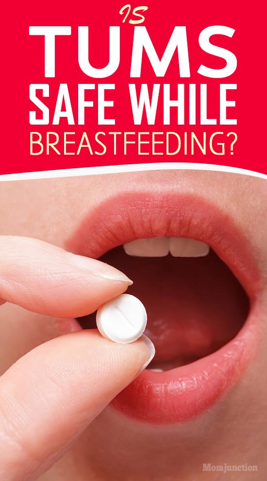 Tums While Breastfeeding - Everything You Should Know