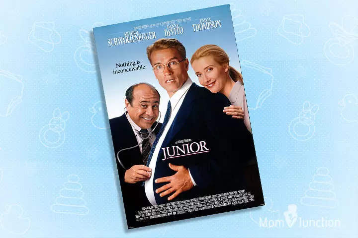 Junior, movie to watch during pregnancy