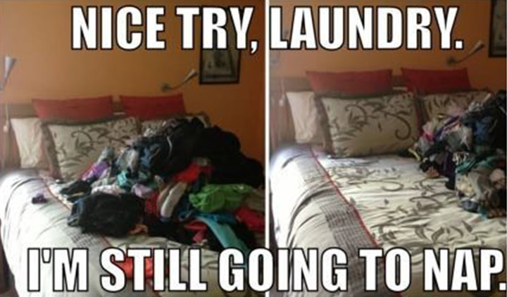 When a wife asks her husband to fold the laundry, he'd make some space for his nap