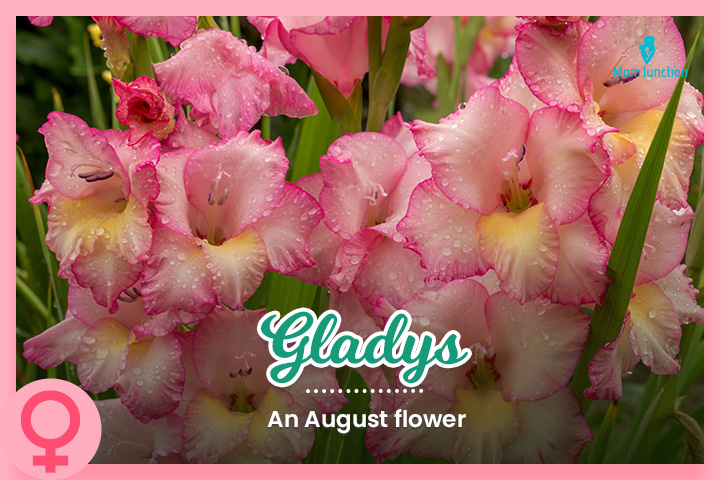 Gladys, a beautiful August baby name