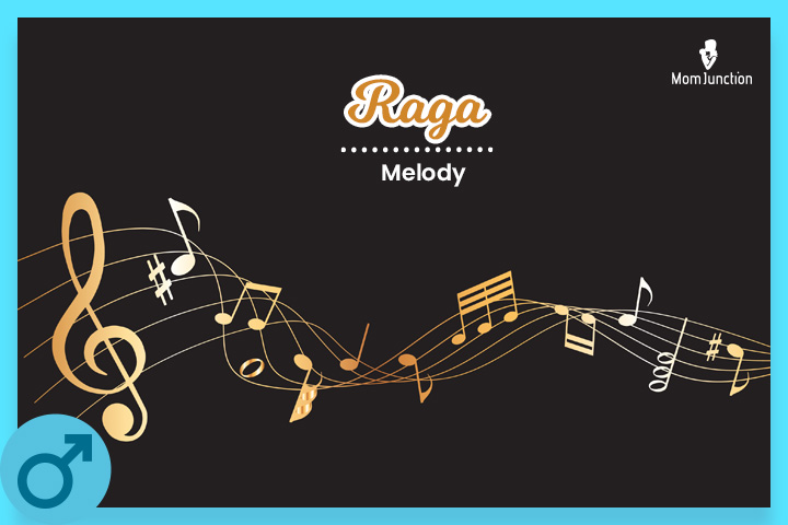 Raga, a melodious name for boys