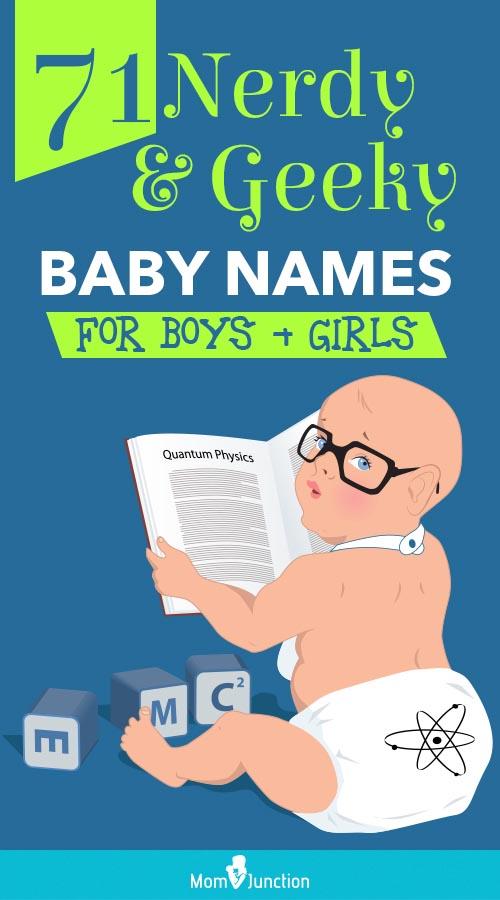 71 Nerdy And Geeky Baby Names For Boys And Girls