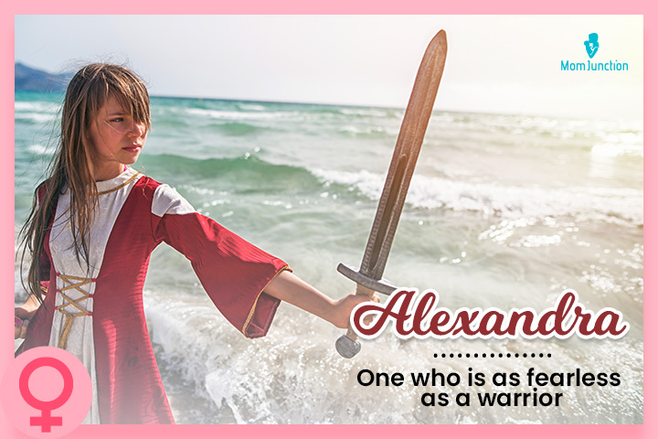 Alexandra is a traditional English girl name meaning a fearless warrior