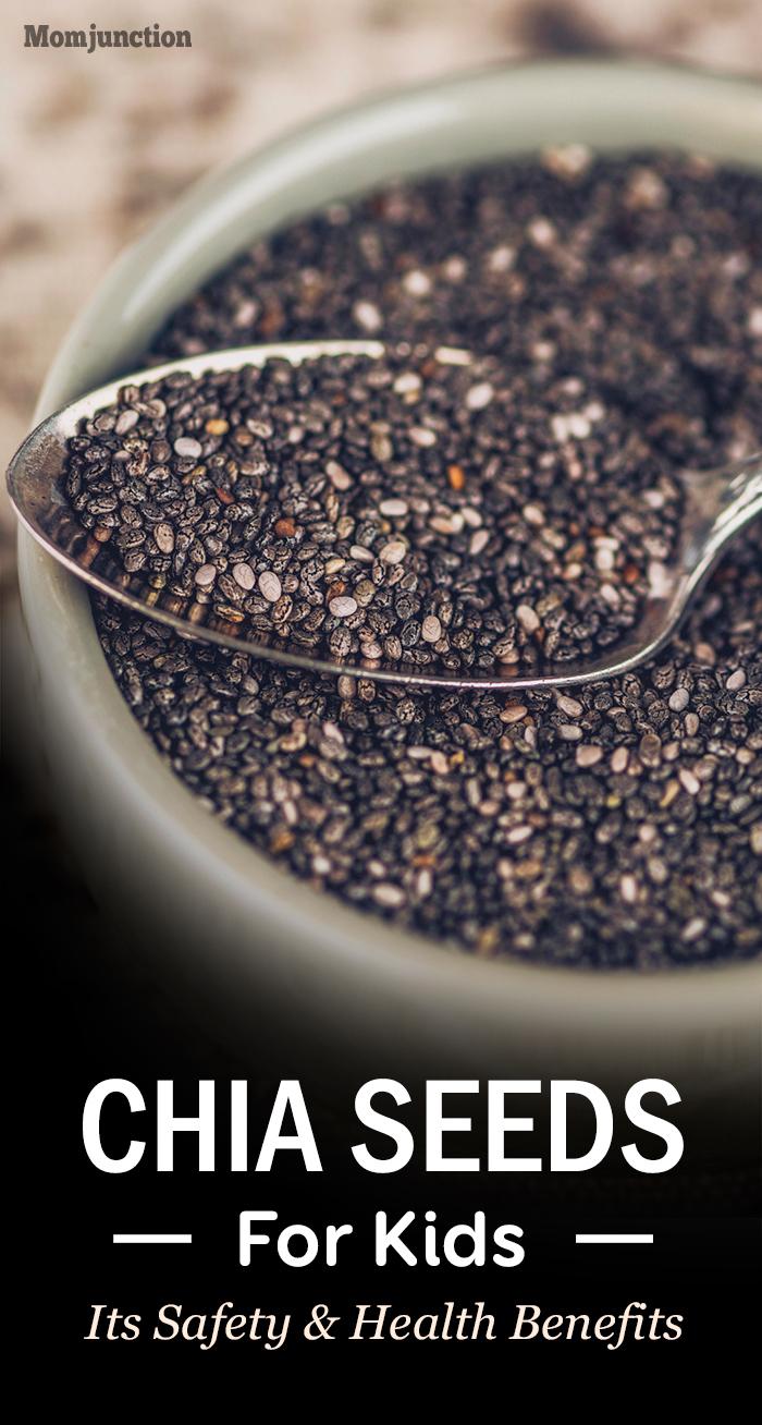 Chia Seeds For Kids Benefits, Effects And Recipes