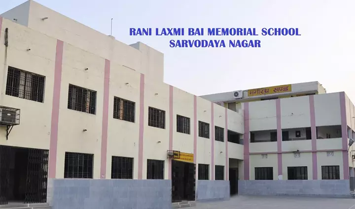 Rani Laxmi Bai School, Sarvodaya Nagar
