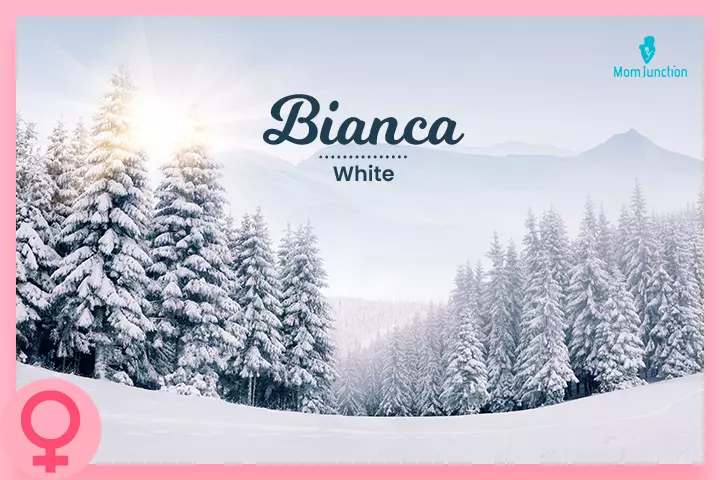 Bianca name originated in Italy