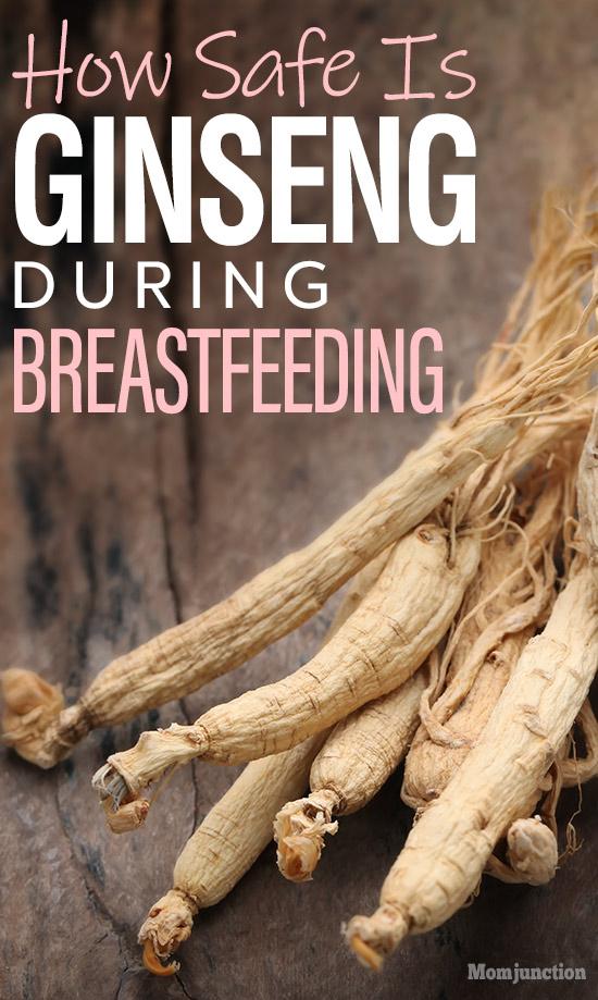 How Safe Is Ginseng While Breastfeeding