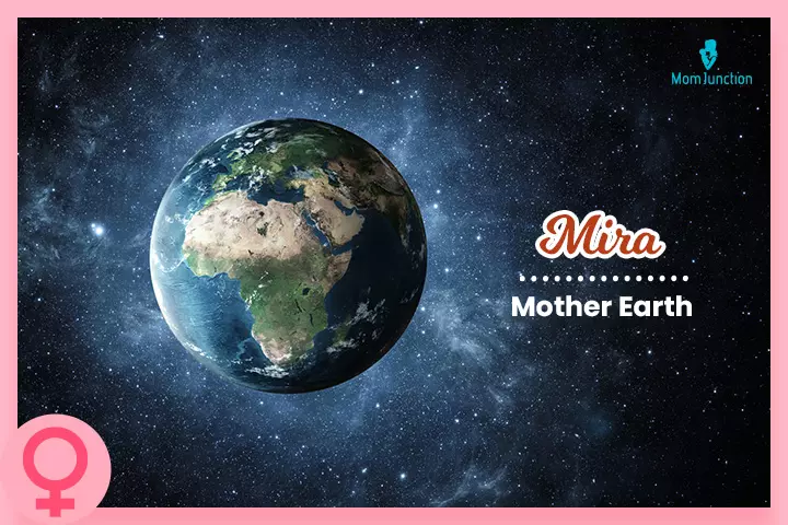 Mira means mother earth and peace
