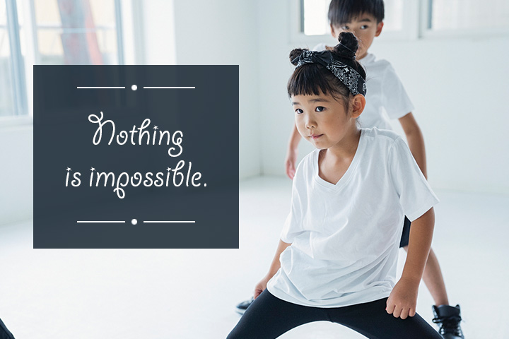 Nothing is impossible, positive words of encouragement for kids