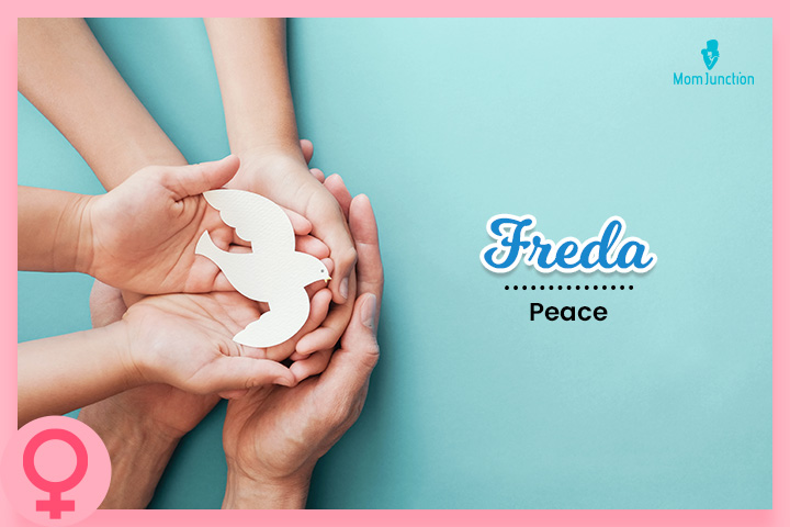 Freda also means tranquility