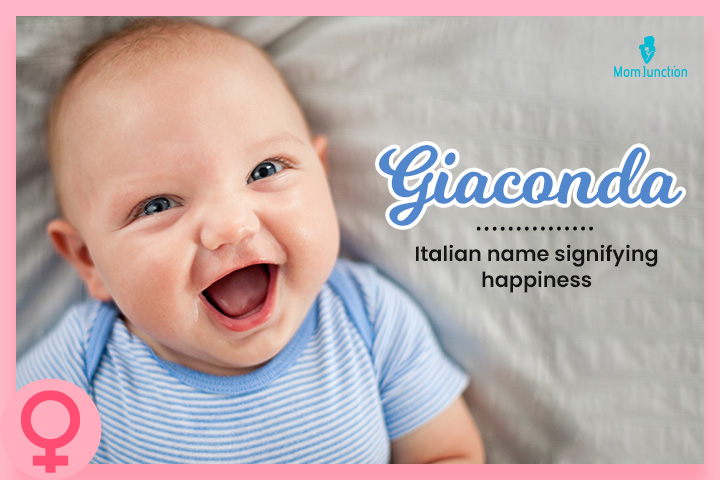 Giaconda means happy in Italian
