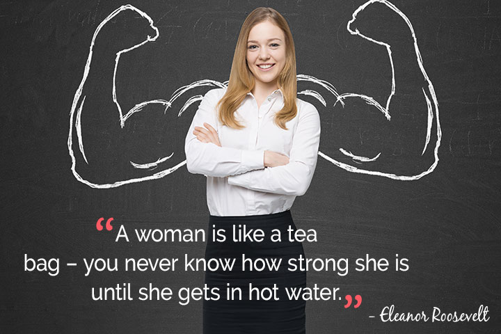 A woman is like a tea bag