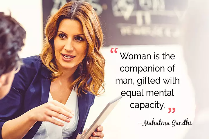 Woman is the companion of man, gifted with equal mental capacity
